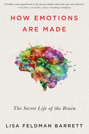 Cover of How Emotions Are Made: The Secret Life of the Brain