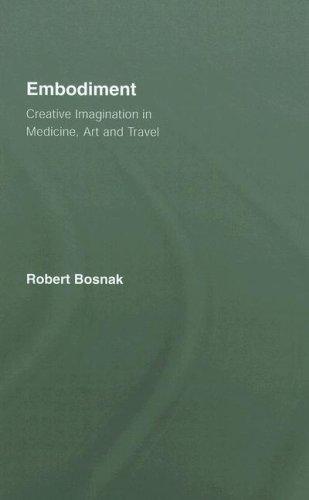 Cover of Embodiment: Creative Imagination in Medicine, Art and Travel