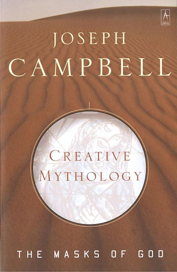 Cover of Creative Mythology: The Masks of God, Volume IV