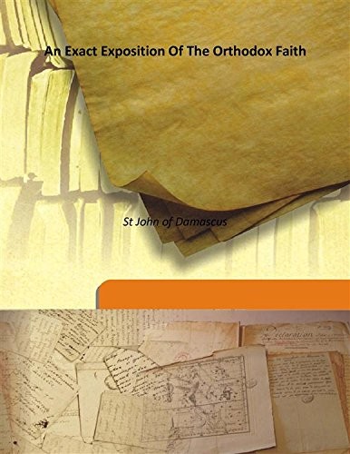 Cover of An Exact Exposition of the Orthodox Faith
