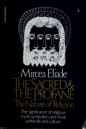 Cover of The Sacred and the Profane: The Nature of Religion