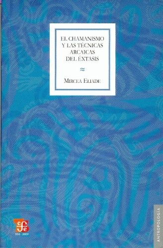 Cover of Shamanism: Archaic Techniques of Ecstasy
