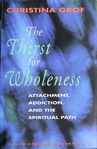 Cover of The Thirst for Wholeness