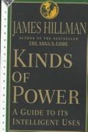 Cover of Kinds of Power: A Guide to Its Intelligent Uses
