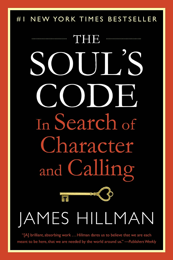Cover of The Soul's Code: In Search of Character and Calling