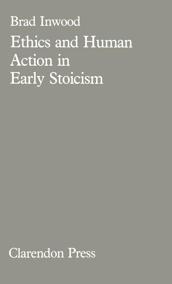 Cover of Ethics and Human Action in Early Stoicism