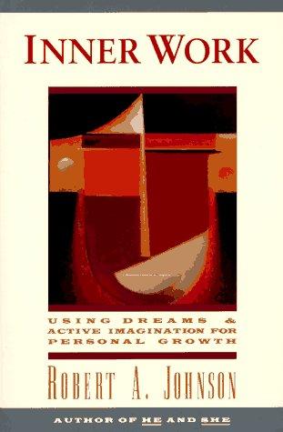 Cover of Inner Work: Using Dreams and Active Imagination for Personal Growth