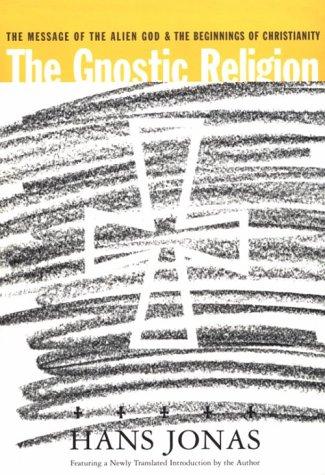 Cover of The Gnostic Religion: The Message of the Alien God and the Beginnings of Christianity