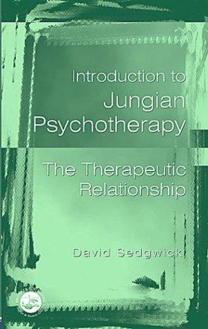 Cover of An Introduction to Jungian Psychotherapy: The Therapeutic Relationship