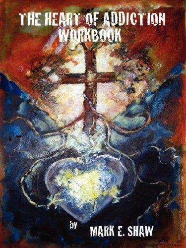 Cover of The Heart of Addiction: A Biblical Perspective
