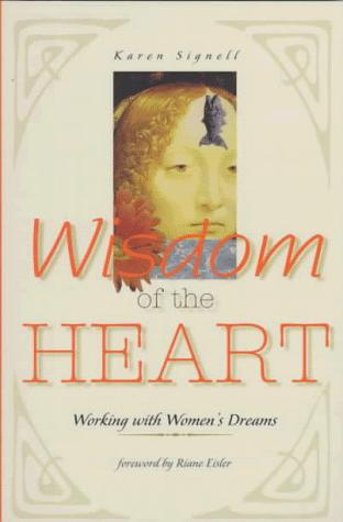Cover of Wisdom of the Heart: Working with Women's Dreams