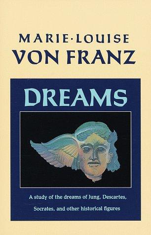 Cover of Dreams: A Study of the Dreams of Jung, Descartes, Socrates, and Other Historical Figures