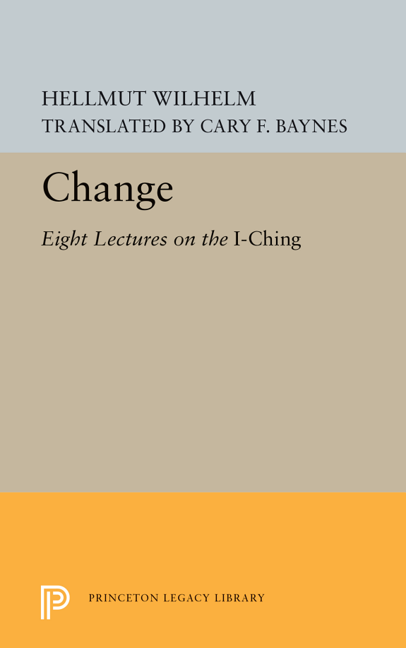 Cover of Change: Eight Lectures on the I Ching